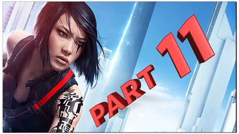 Mirrors Edge Catalyst Walkthrough Part Mission Fly Trap