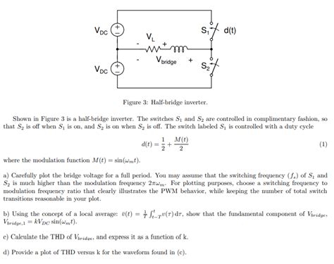 Figure 3: Half-bridge inverter. Shown in Figure 3 is | Chegg.com