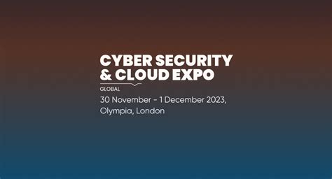 Cyber Security And Cloud Expo Global Starts November 30