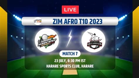 LIVE DURBAN QALANDARS VS HARARE HURRICANES ZIM AFRO T10 2023 DQ VS