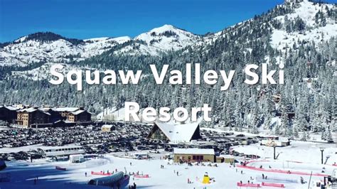 Squaw Valley Ski Resort Youtube