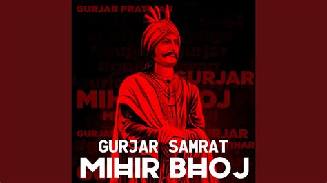 Gurjar Samrat Mihir Bhoj History Youtube Music