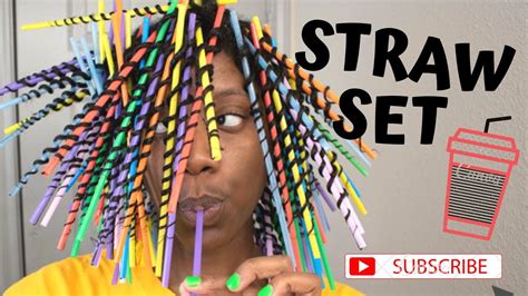 Straw Set On Natural Hair Youtube