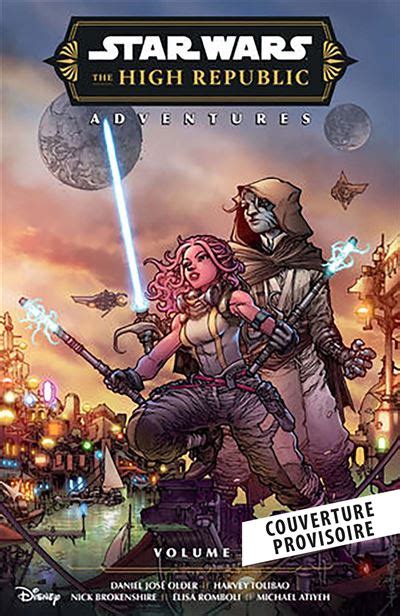 Star Wars La Haute R Publique Aventures Phase Iii T Dernier