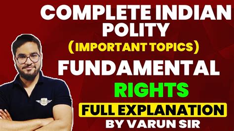 Complete Indian Polity For Nda Fundamental Rights Polity For