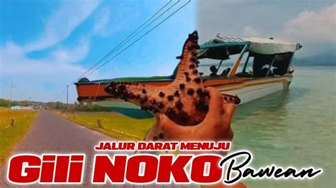 Eps Cara Menuju Ke Gili Noko Bawean Youtube