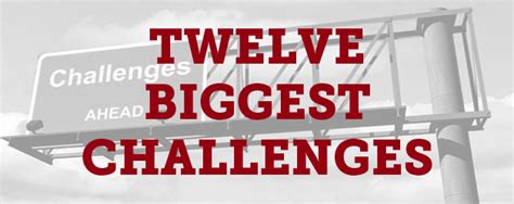 The Twelve Biggest Challenges Pastors And Church Staff Face Church