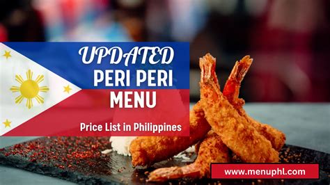 Peri Peri Chicken Menu Philippines And Updated Prices 2024