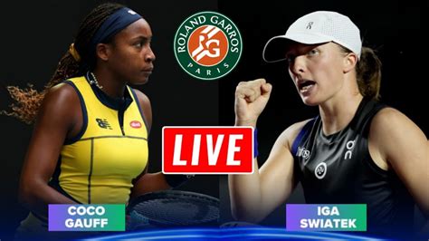 Swiatek Vs Gauff Live Streaming French Open Coco Gauff Vs Iga