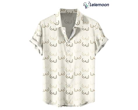 Funny Tits Hawaiian Shirt Lelemoon