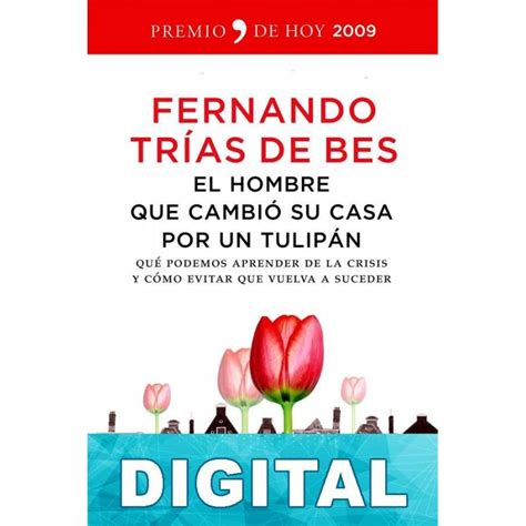 El Hombre Que Cambi Su Casa Por Un Tulip N Libro Pdf Epub O Mobi Kindle