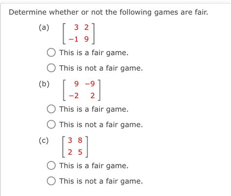 Solved Determine Whether Or Not The Following Games Are