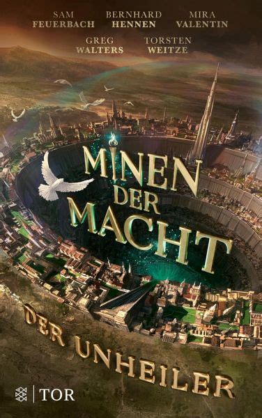 Der Unheiler Minen Der Macht Bd 1 Von Bernhard Hennen Mira Valentin