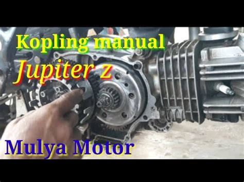 Proses Pasang Kopling Manual Jupiter Z YouTube