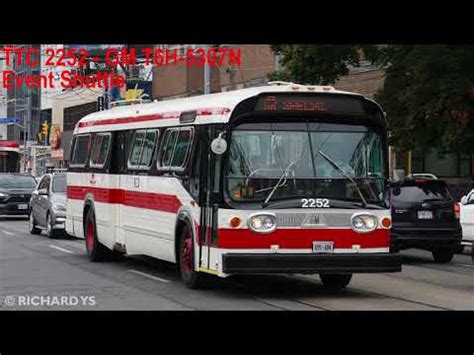 Ride TTC GM T6H 5307N 2252 Open House Shuttle YouTube