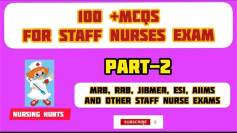 Mcqs For Staff Nurses Exams Mrb Rrb Jipmer Esi Aiims And Other