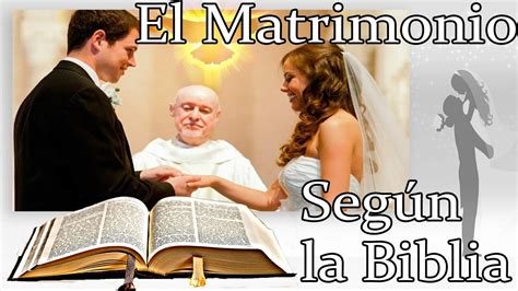 Todo acerca de el Matrimonio Según la Biblia El Amor Padre Luis Toro