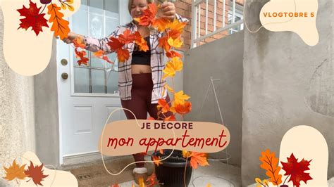 Vlogtobre 5 Je DÉcore Mon Appartement Cest Miriam Youtube