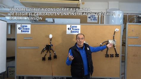 Tutorial Factores Clave A La Hora De Elegir El Cableado Adecuado En