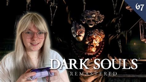 We Finally Meet The Dreaded PinWheel Dark Souls Remastered First