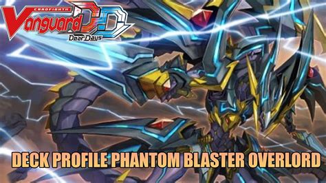 Cardfight Vanguard Dear Days เเนวทางการจดเดค Phantom blaster OVL