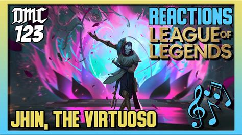 Reaction Jhin The Virtuoso League Of Legends OST YouTube