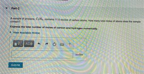 Solved Part C A Sample Of Propane Czhs Contains Moles Chegg