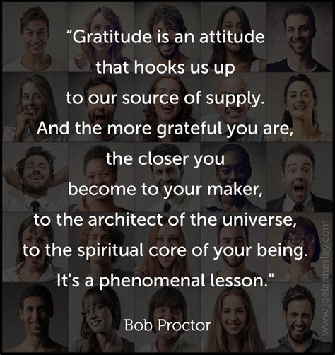 Gratitude Is An Attitude That Hooks Us Up To Our Source Of Supply And