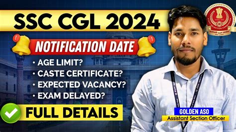 Ssc Cgl Notification Age Limit Caste Certificate Vacancy Etc