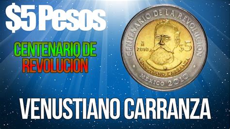 Moneda Pesos Centenario Revoluci N Venustiano Carranza Cu Nto