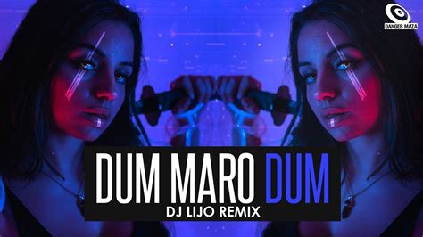 Dum Maro Dum Remix DJ Lijo YouTube