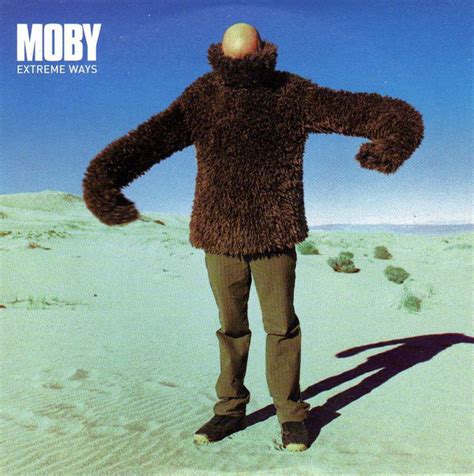 Moby Extreme Ways Covers Genius