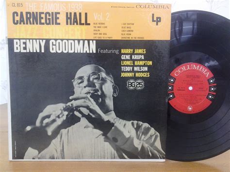 Benny Goodman The Famous Carnegie Hall Jazz Concert Vol Columbia