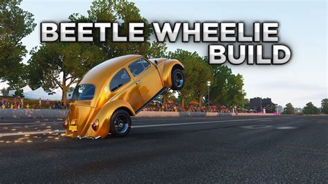 Forza Horizon 4 VW Beetle Wheelie Build How To Wheelie A Car In