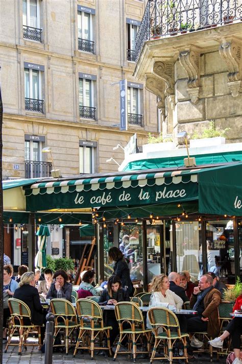 Caf De La Place Paris France Paris Paris City Parisian Life