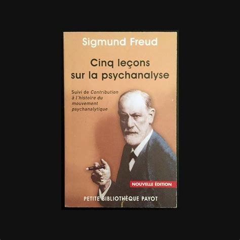 Cinq leçons sur la psychanalyse de Sigmund Freud