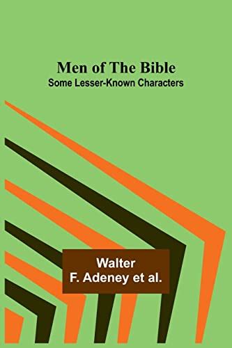 Men Of The Bible Some Lesser Known Characters Al Walter F 9789357389075 Abebooks