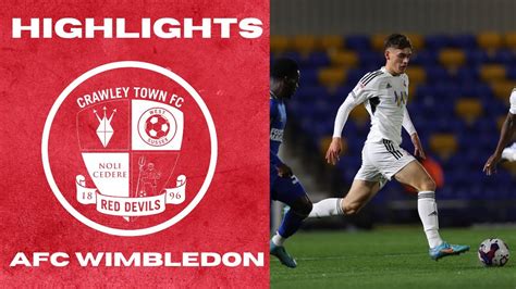 Highlights Afc Wimbledon Vs Crawley Town Youtube