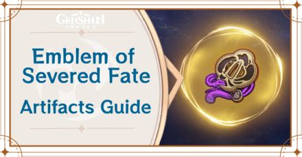 Emblem Of Severed Fate Artifact Set Guide Genshin ImpactGame8