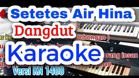 Setetes Air Hina Karaoke Dangdut Rhoma Irama Orgen Tunggal Versi KN