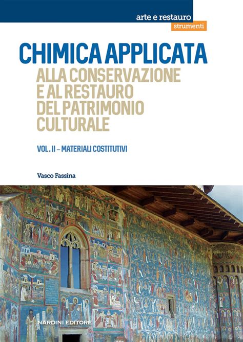 Chimica Applicata Alla Conservazione E Al Restauro Dei Beni Culturali