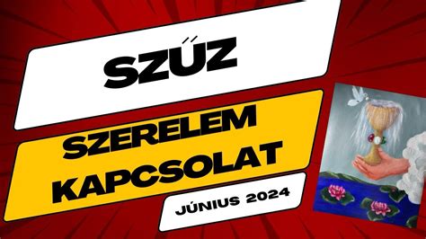 Szűz Június 2024 A múlt visszaköszön Szerelem Kapcsolat Tarot