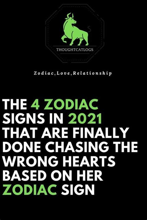 The 4 Zodiac Signs In 2021 That Are Finally Done Chasing The Wrong