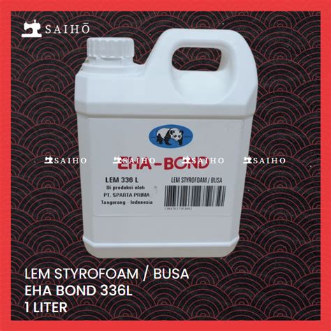 Jual Lem Styrofoam Cair Gabus Busa Eha Bond Liter Shopee Indonesia