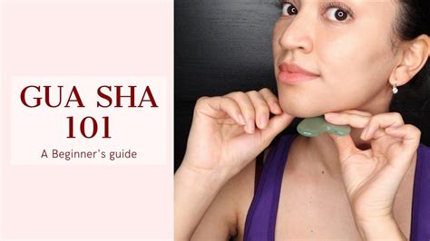 Gua Sha 101 Tutorial for the Absolute Beginner: Lymphatic Drainage, Facial Massage, IASTM, & TMJ ...