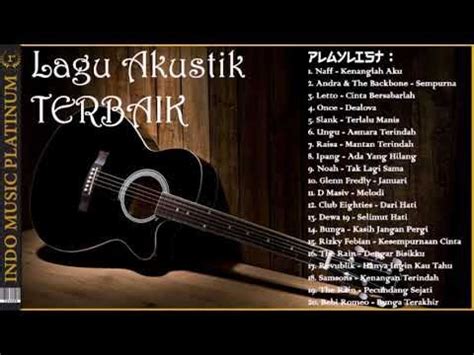 Download Lagu Akustik Romantis Indonesia Mp3 - Giat Belajar