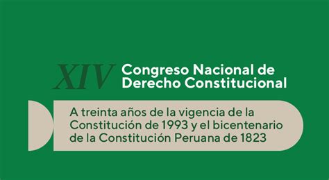 Xiv Congreso Nacional De Derecho Constitucional Facultad De Derecho