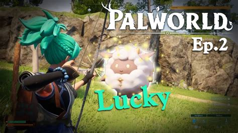 Lucky The Giant Lamball Palworld Ep 2 Youtube