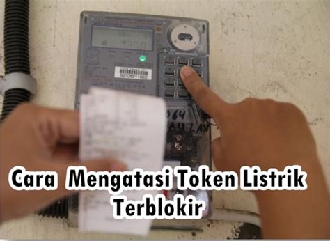 7 Penyebab Dan Cara Mengatasi Token Listrik Terblokir