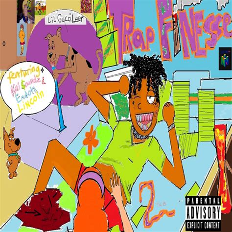 Lil Gucci Leer Trap Finesse 2 Lyrics And Tracklist Genius